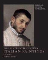 The sixteenth century Italian paintings /