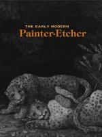 The early modern painter-etcher /