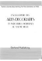 The Teaching of the decorative arts : Exposition internationale des arts décoratifs et industriels modernes, 1925.