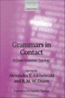 Grammars in contact : a cross-linguistic typology /