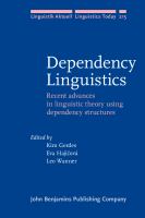 Dependency linguistics : recent advances in linguistic theory using dependency structures /
