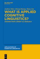 What is applied cognitive linguistics? : Answers From Current SLA Research /
