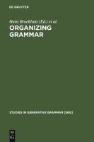 Organizing Grammar : Studies in Honor of Henk van Riemsdijk /