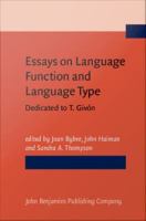 Essays on language function and language type : dedicated to T. Givón /