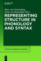 Representing structure in phonology and syntax /