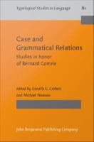 Case and Grammatical Relations : Studies in Honor of Bernard Comrie /