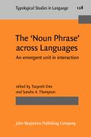 The 'noun phrase' across languages : an emergent unit in interaction /