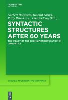 Syntactic structures after 60 years : the impact of the Chomskyan revolution in linguistics /