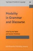 Modality in grammar and discourse /