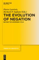 The evolution of negation : beyond the Jespersen Cycle /