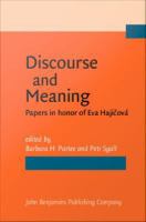 Discourse and Meaning : Papers in Honor of Eva Hajičová /