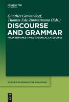 Discourse and grammar : from sentence types to lexical categories /