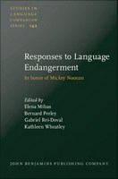 Responses to language endangerment : in honor of Mickey Noonan : new directions in language documentation and language revitalization /