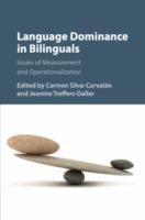 Language dominance in bilinguals : issues of measurement and operationalization /
