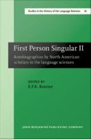 First person singular. autobiographies by North American scholars in the language sciences /