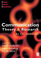 Communication theory & research : an ECJ anthology /