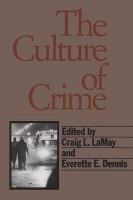 The culture of crime /