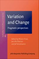 Variation and change : pragmatic perspectives /