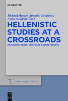 Hellenistic studies at a crossroads : exploring texts, contexts and metatexts /