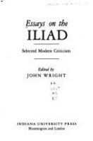 Essays on the Iliad : selected modern criticism /