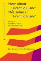 More about 'Tirant lo Blanc' = Més sobre el 'Tirant lo Blanc' : from the sources to the tradition = de les fonts a la tradició /