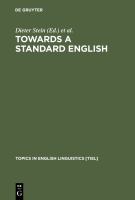 Towards a standard English, 1600-1800 /