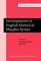 Developments in English historical morpho-syntax /