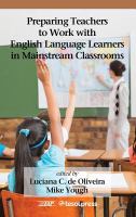 Preparing teachers to work with English language learners in mainstream classrooms /