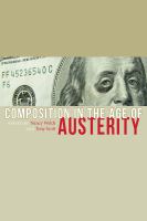 Composition in the age of austerity /
