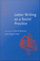 Letter writing as a social practice /