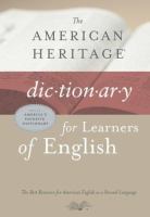 The American Heritage dictionary for learners of English.