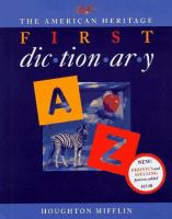 The American heritage first dictionary : A to Z /