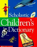 Scholastic children's dictionary.