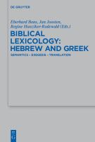 Biblical lexicology : Hebrew and Greek : semantics, exegesis, translation /