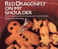 Red dragonfly on my shoulder : haiku /
