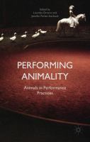 Performing animality : animals in performance practices /