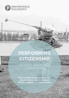 Performing citizenship : bodies, agencies, limitations /