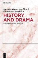 History and Drama : The Pan-European Tradition /