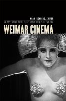 Weimar cinema : an essential guide to classic films of the era /
