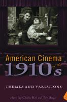 American Cinema of the 1910s Themes and Variations /