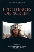 Epic heroes on screen /