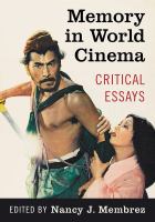 Memory in world cinema : critical essays /
