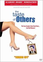 The Taste of others = Les Gout des autres