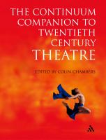 The continuum companion to twentieth century theatre /