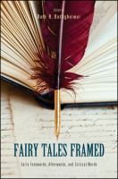 Fairy tales framed : early forewords, afterwords, and critical words /