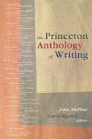 The Princeton anthology of writing : favorite pieces by the Ferris/McGraw writers at Princeton University /
