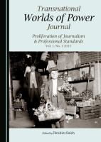Transnational worlds of power journal : proliferation of journalism & professional standards.