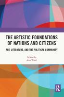 The artistic foundations of nations and citizens : art, literature, and the political community /