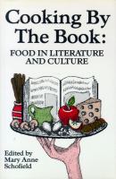 Cooking by the book : food in literature and culture /