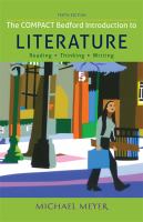 The compact Bedford introduction to literature : reading, thinking, writing /